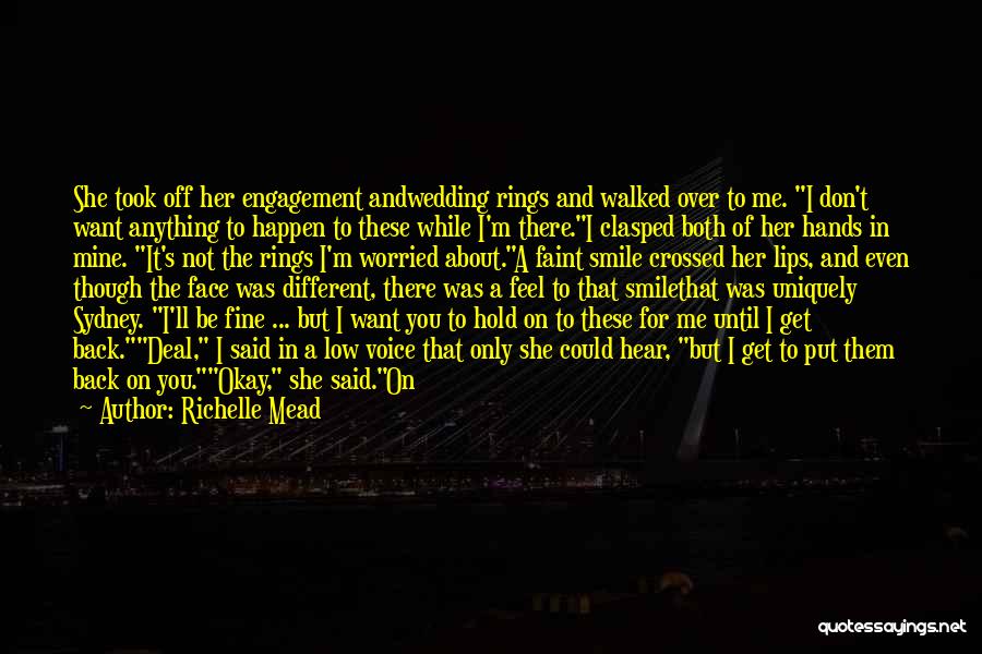 Be There For You Quotes By Richelle Mead Be There For You Quotes By Richelle Mead