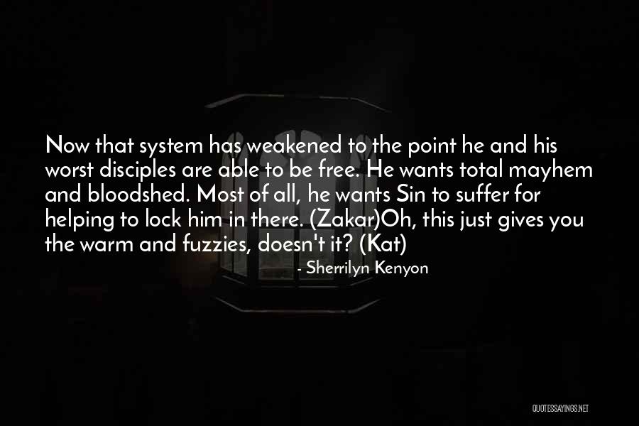 Be There For You Quotes By Sherrilyn Kenyon