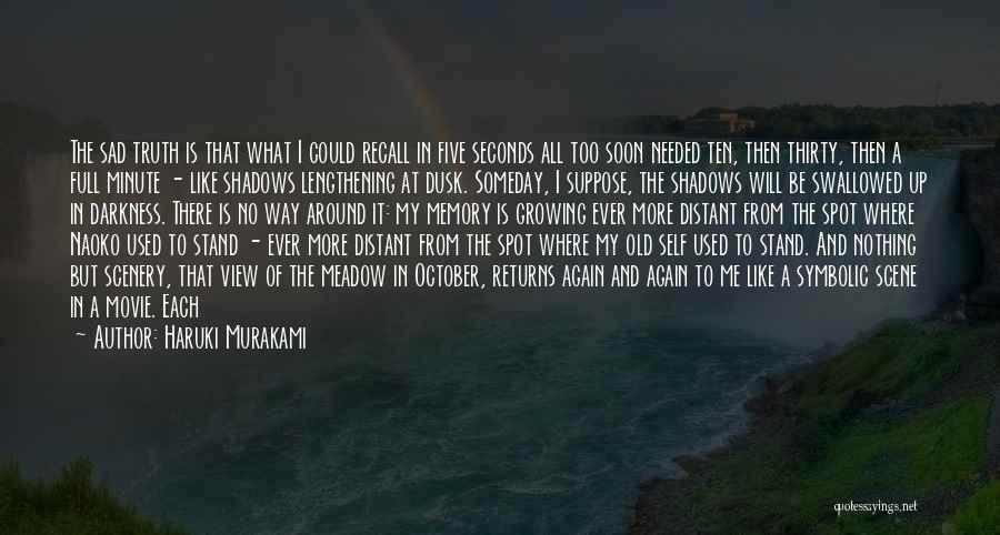 Be There Soon Quotes By Haruki Murakami