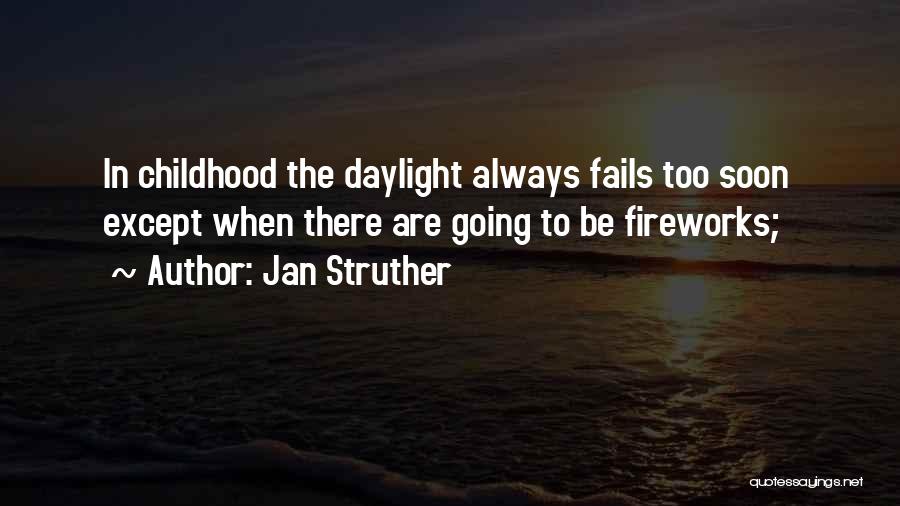 Be There Soon Quotes By Jan Struther