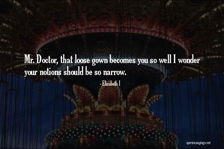 Be Thoughtful Quotes By Elizabeth I Be Thoughtful Quotes By Elizabeth I
