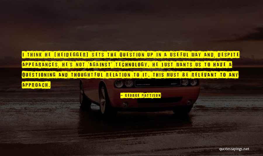 Be Thoughtful Quotes By George Pattison Be Thoughtful Quotes By George Pattison