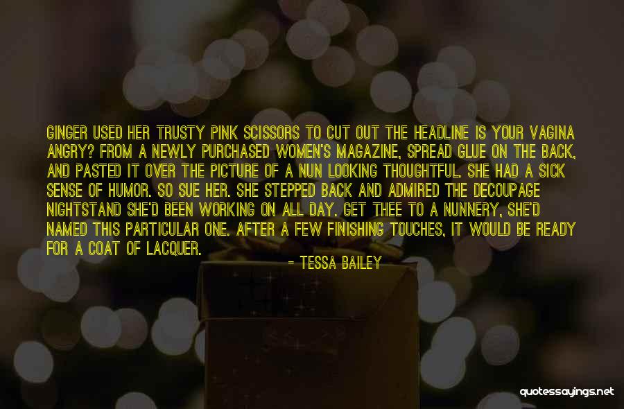 Be Thoughtful Quotes By Tessa Bailey Be Thoughtful Quotes By Tessa Bailey