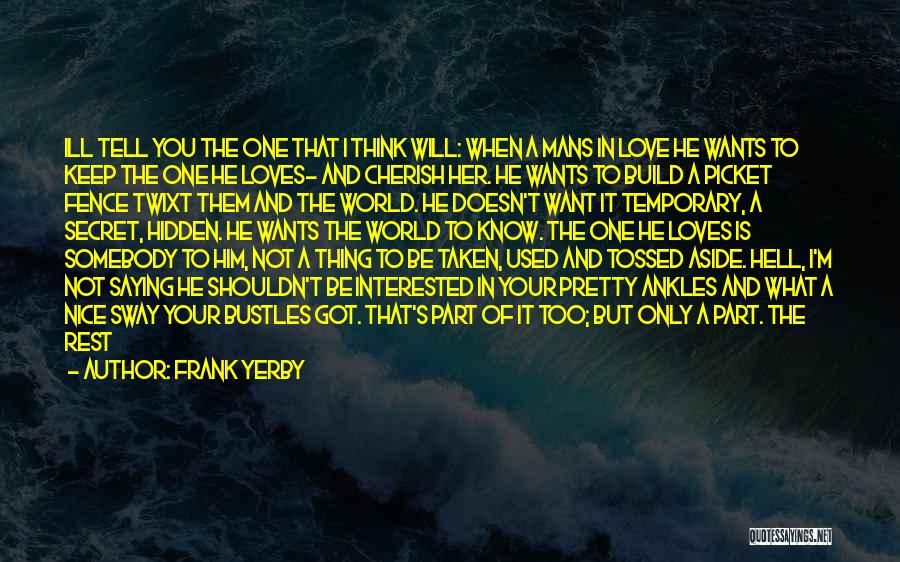 Be Together Forever Quotes By Frank Yerby