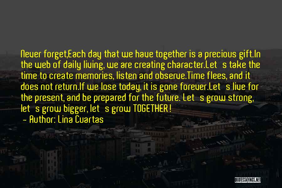 Be Together Forever Quotes By Lina Cuartas