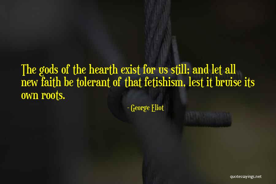Be Tolerant Quotes By George Eliot Be Tolerant Quotes By George Eliot