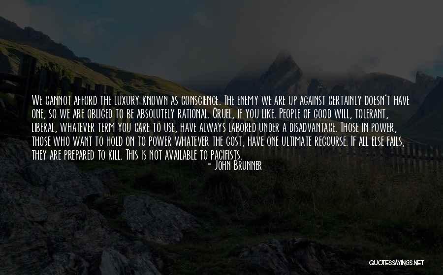 Be Tolerant Quotes By John Brunner Be Tolerant Quotes By John Brunner