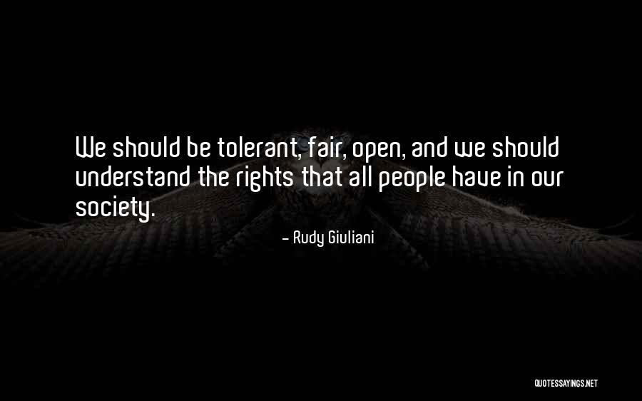 Be Tolerant Quotes By Rudy Giuliani Be Tolerant Quotes By Rudy Giuliani