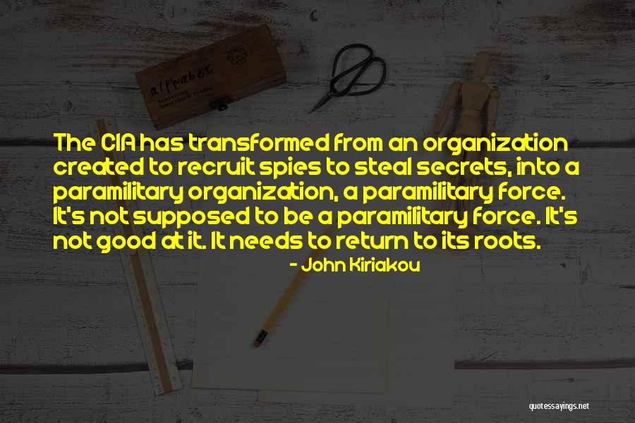 Be Transformed Quotes By John Kiriakou Be Transformed Quotes By John Kiriakou