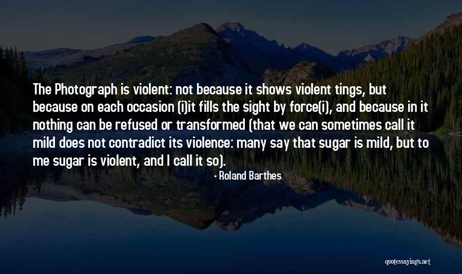 Be Transformed Quotes By Roland Barthes Be Transformed Quotes By Roland Barthes