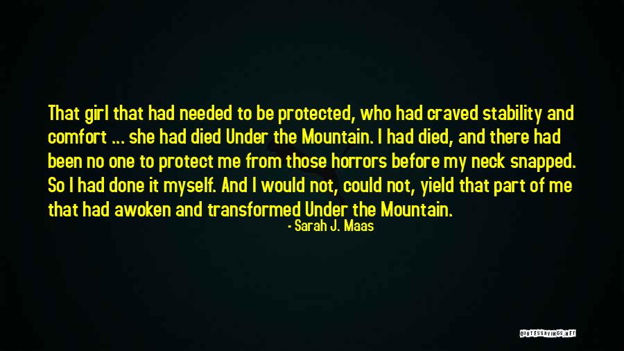 Be Transformed Quotes By Sarah J. Maas Be Transformed Quotes By Sarah J. Maas