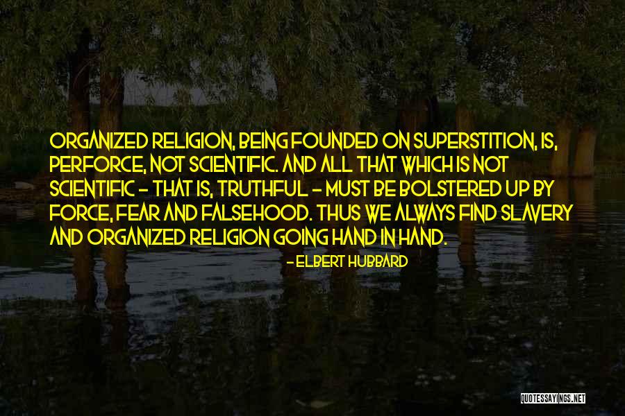 Be Truthful Quotes By Elbert Hubbard Be Truthful Quotes By Elbert Hubbard