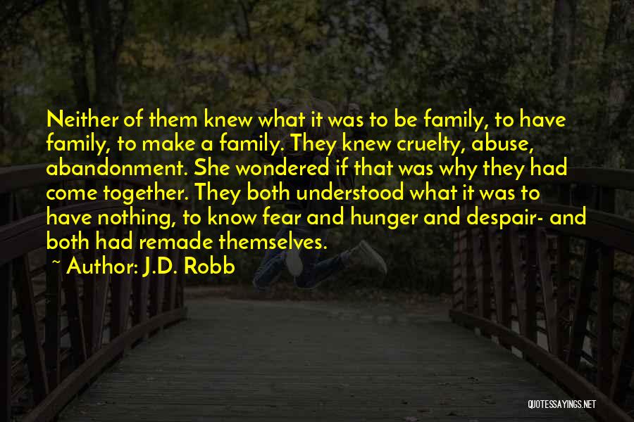 Be Understood Quotes By J.D. Robb