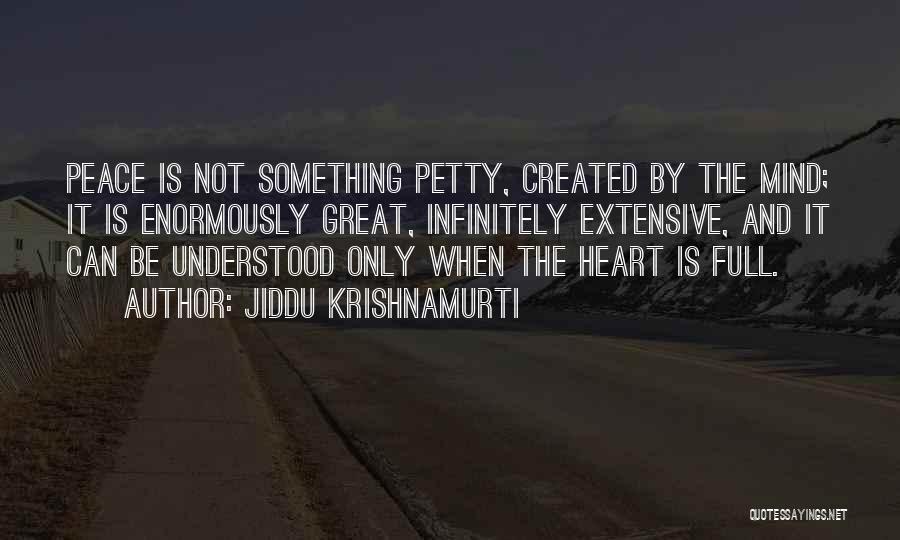 Be Understood Quotes By Jiddu Krishnamurti