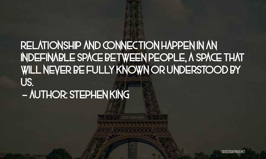 Be Understood Quotes By Stephen King