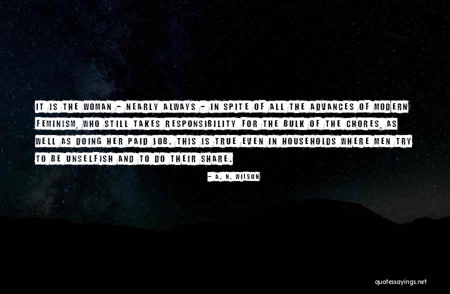 Be Unselfish Quotes By A. N. Wilson Be Unselfish Quotes By A. N. Wilson