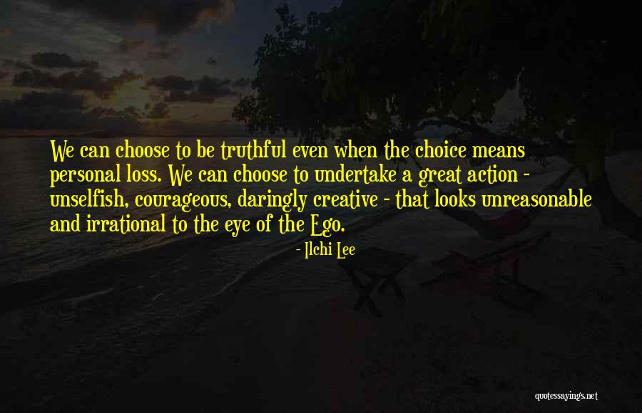 Be Unselfish Quotes By Ilchi Lee Be Unselfish Quotes By Ilchi Lee