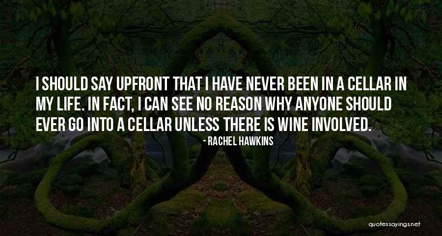Be Upfront With Me Quotes By Rachel Hawkins Be Upfront With Me Quotes By Rachel Hawkins