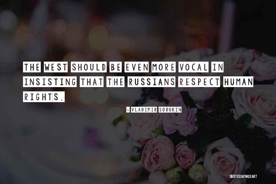 Be Vocal Quotes By Vladimir Sorokin Be Vocal Quotes By Vladimir Sorokin