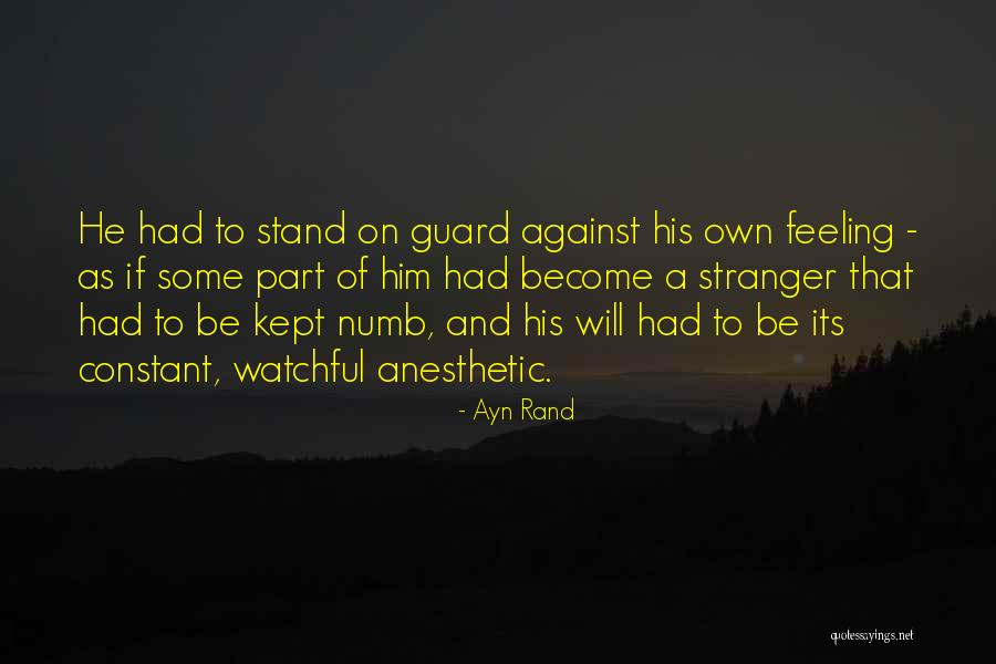 Be Watchful Quotes By Ayn Rand Be Watchful Quotes By Ayn Rand
