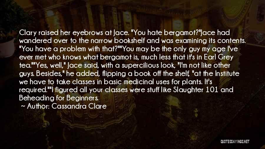 Be Well Quotes By Cassandra Clare