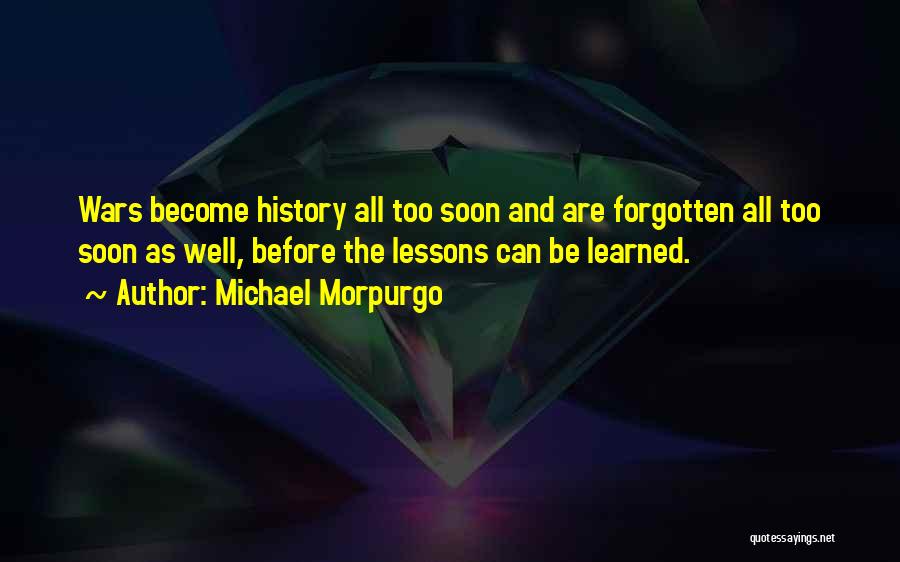 Be Well Soon Quotes By Michael Morpurgo