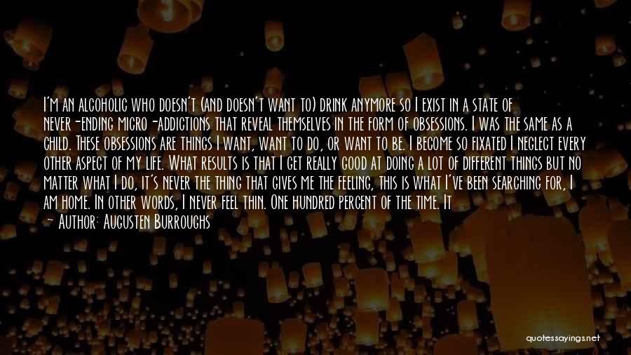 Be Who I Am Quotes By Augusten Burroughs