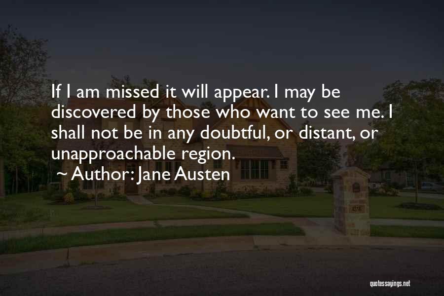 Be Who I Am Quotes By Jane Austen