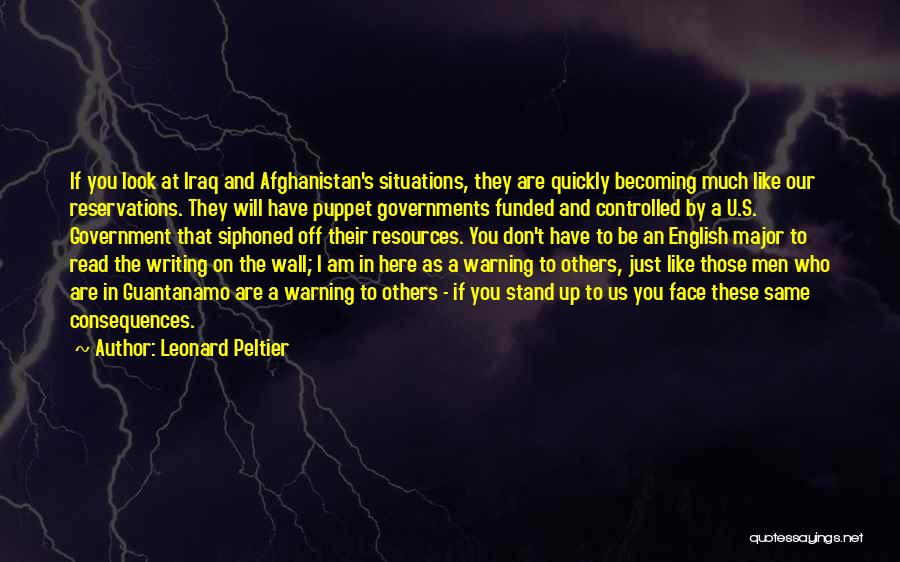 Be Who U Are Quotes By Leonard Peltier