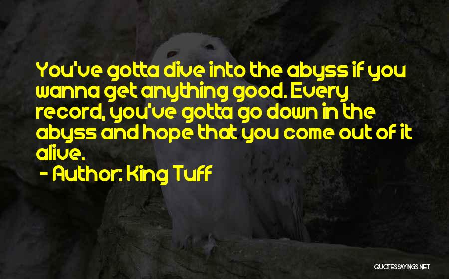 Be Who U Wanna Be Quotes By King Tuff