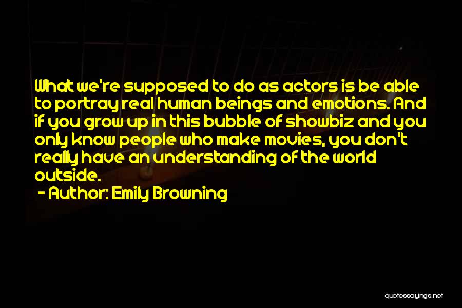 Be Who You Quotes By Emily Browning