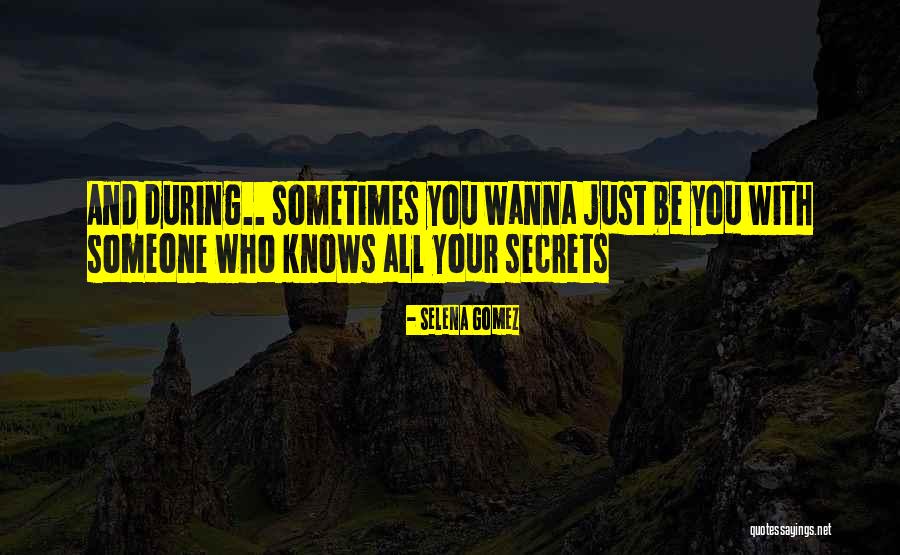 Be Who You Wanna Be Quotes By Selena Gomez Be Who You Wanna Be Quotes By Selena Gomez
