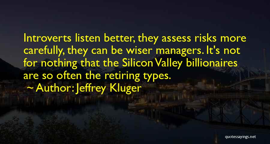 Be Wiser Quotes By Jeffrey Kluger