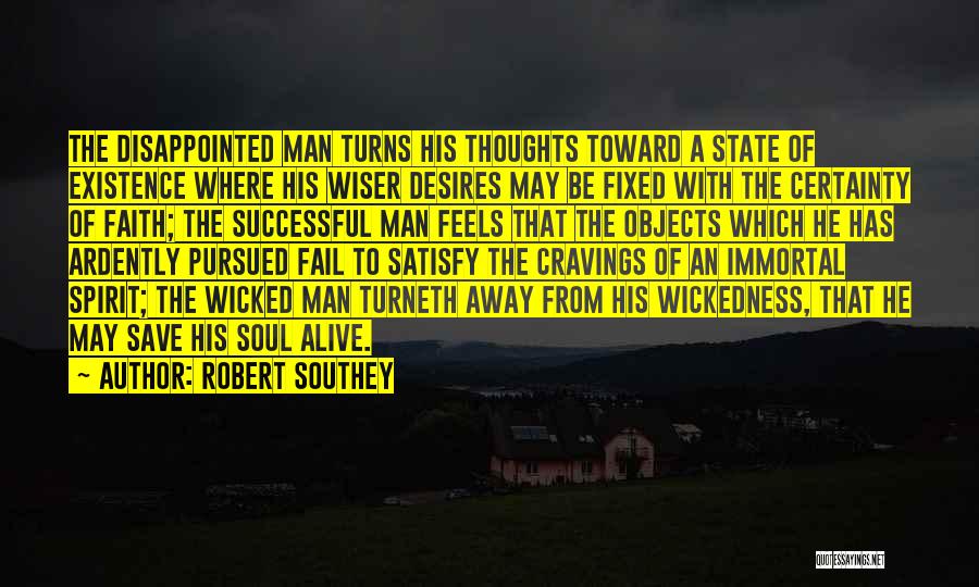 Be Wiser Quotes By Robert Southey