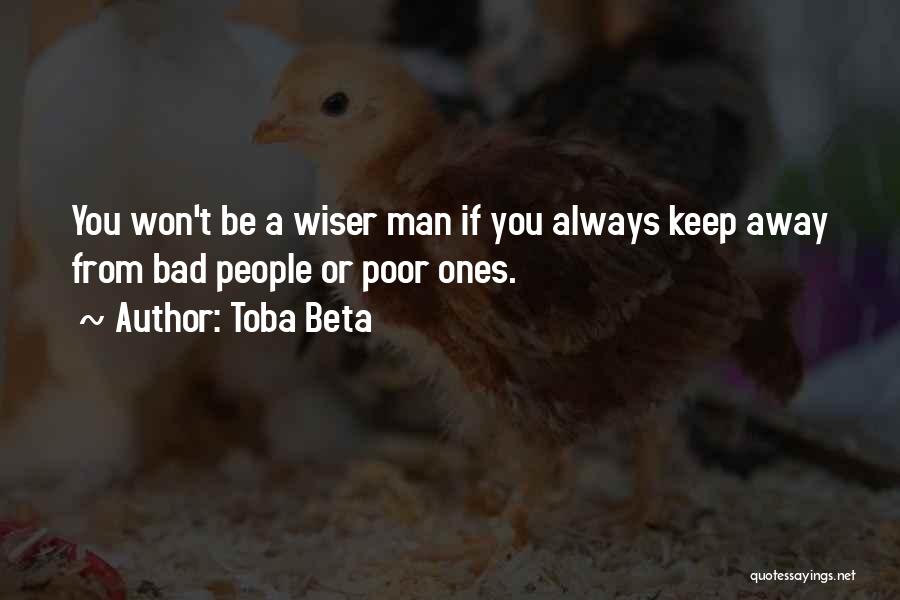 Be Wiser Quotes By Toba Beta