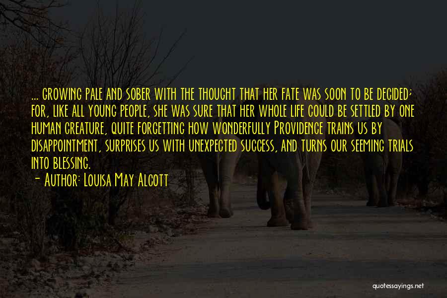 Be With Her Quotes By Louisa May Alcott