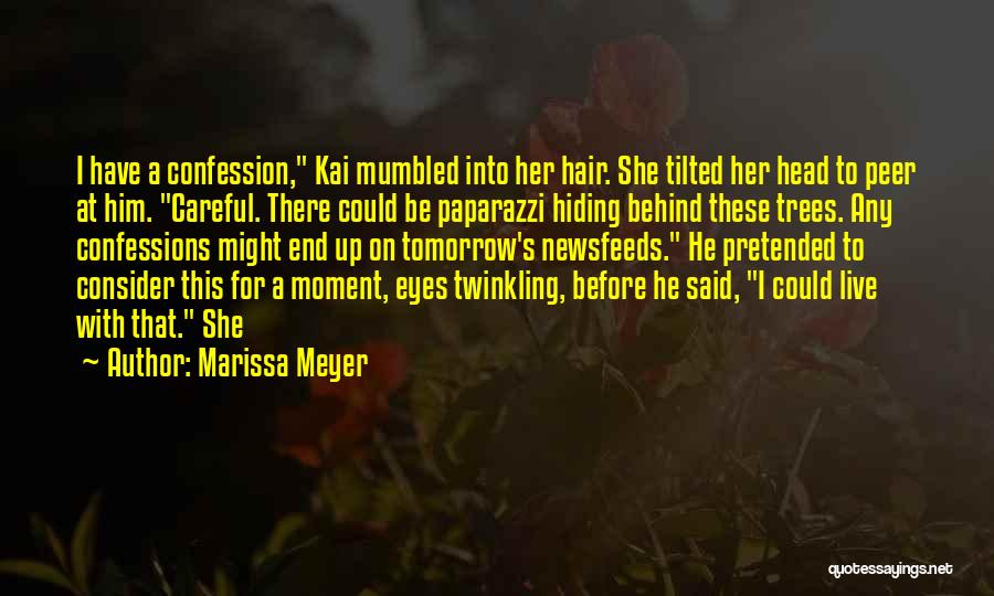 Be With Her Quotes By Marissa Meyer