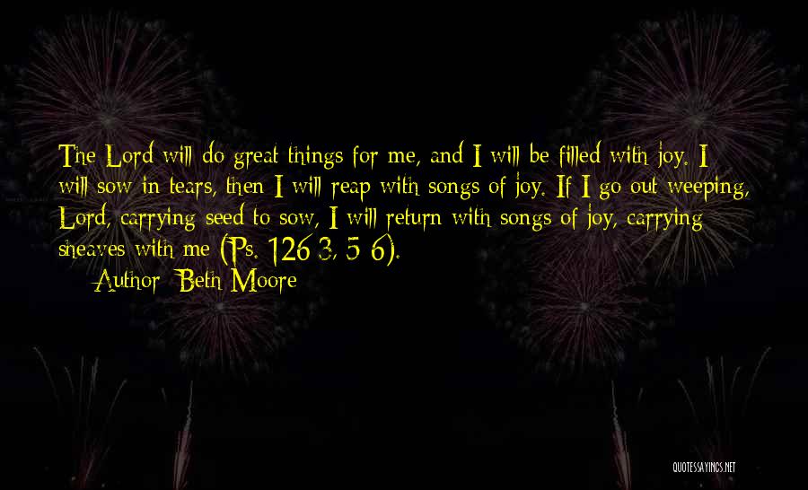 Be With Me Lord Quotes By Beth Moore