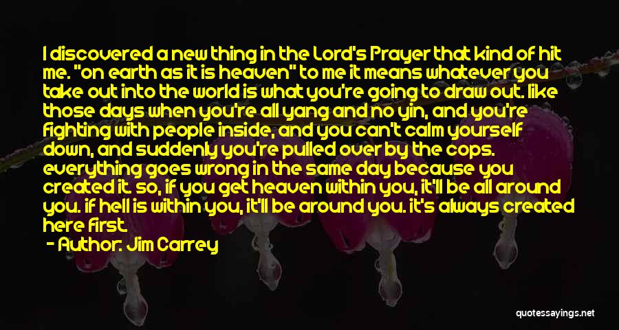 Be With Me Lord Quotes By Jim Carrey