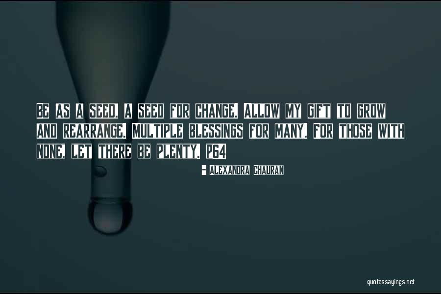 Be With Quotes By Alexandra Chauran Be With Quotes By Alexandra Chauran