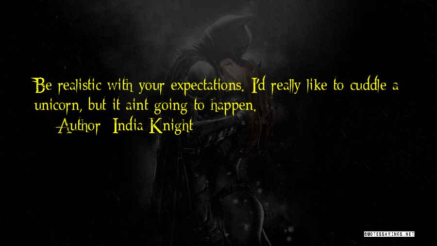 Be With Quotes By India Knight