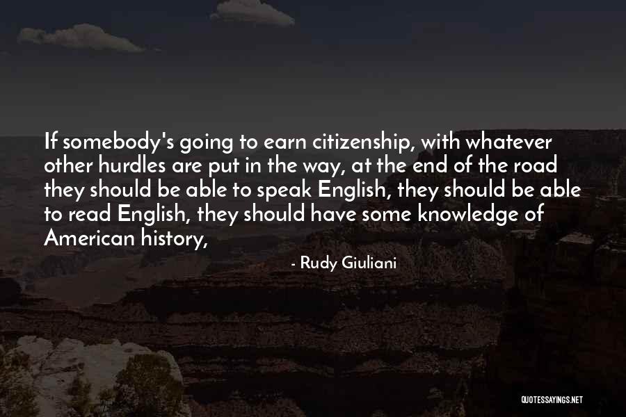 Be With Somebody Quotes By Rudy Giuliani Be With Somebody Quotes By Rudy Giuliani
