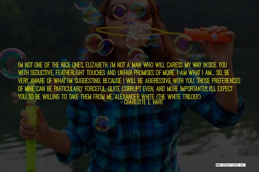 Be With The One Who Quotes By Charlotte E. Hart Be With The One Who Quotes By Charlotte E. Hart