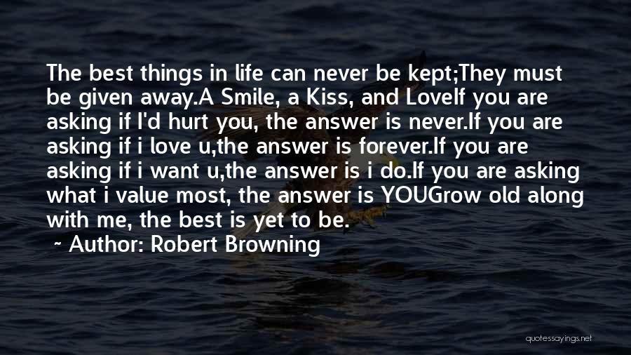 Be With U Forever Quotes By Robert Browning