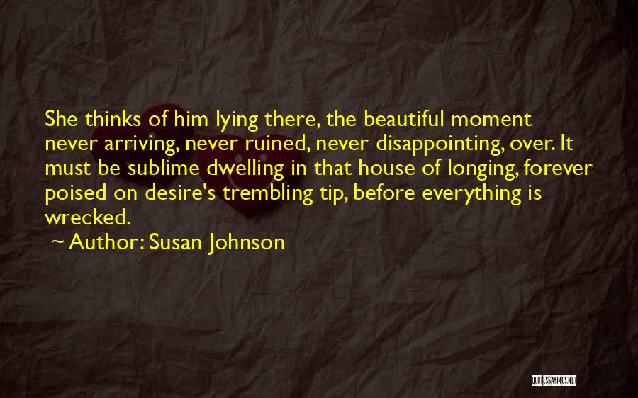 Be With U Forever Quotes By Susan Johnson