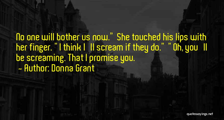 Be With Us Quotes By Donna Grant