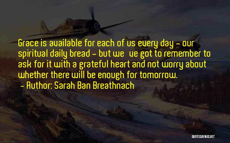 Be With Us Quotes By Sarah Ban Breathnach