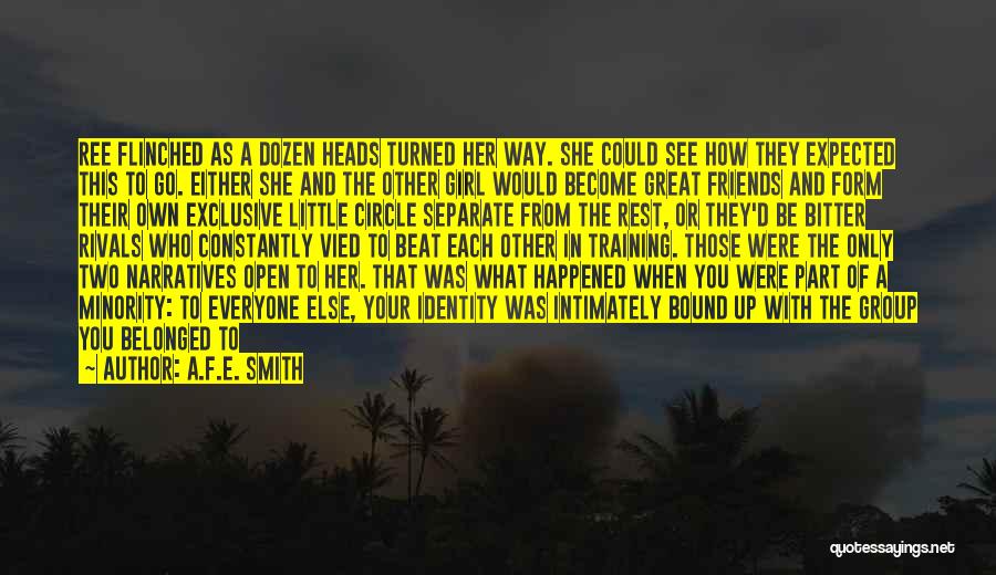 Be With Your Friends Quotes By A.F.E. Smith