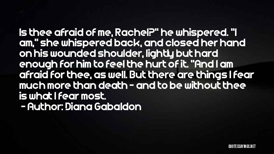 Be Without Fear Quotes By Diana Gabaldon