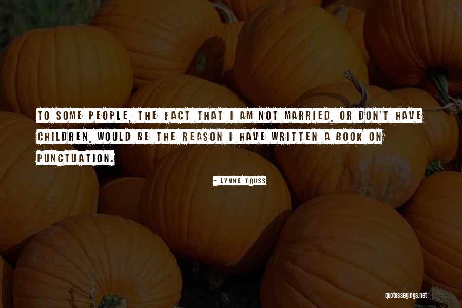 Be Written Quotes By Lynne Truss Be Written Quotes By Lynne Truss